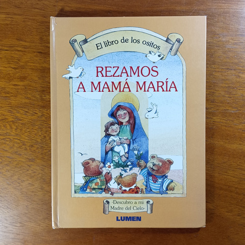 Rezamos A Mamá María Oraciones Niños Libro De Los Ositos