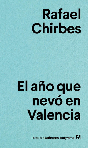 Libro El Año Que Nevó En Valencia *cjs