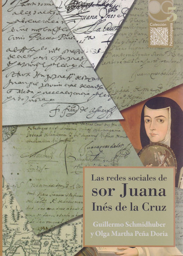 Las Redes Sociales De Sor Juana Inés De La Cruz