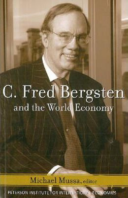 Libro C. Fred Bergsten And The World Economy - Michael Mu...