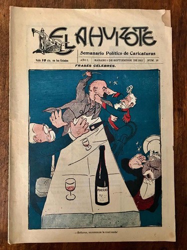 Revista Antigua Ahuizote # 16 Año 1911 Caricaturas Políticas