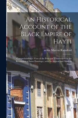 Libro An Historical Account Of The Black Empire Of Hayti:...