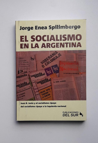 El Socialismo En La Argentina De J. E. Spilimbergo Usado