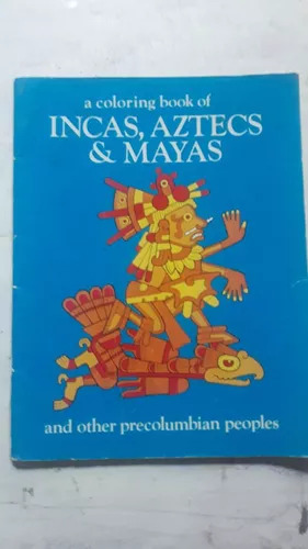 Incas, Aztecs & Mayas And Other Precolumbian People