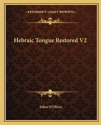 Libro Hebraic Tongue Restored V2 - D'olivet, Fabre