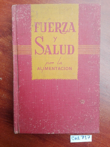 M. I. Fayard / Fuerza Y Salud Por La Alimentación