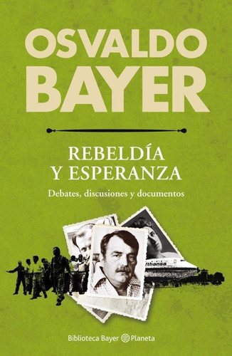 Rebeldia Y Esperanza - Bayer, Osvaldo
