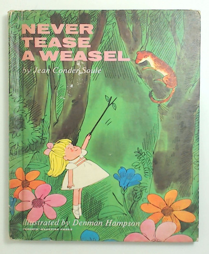 Never Tease A Weasel (idioma Ingles) - Conder Soule, Jean