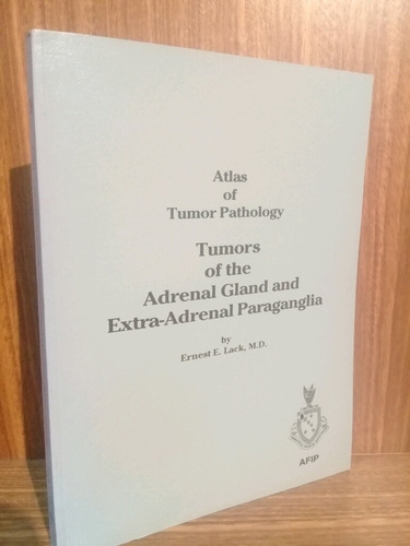 Atlas Of Tumor Patology Adrenal Gland An Ext Adrenal Paraga