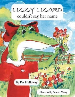 Libro Lizzy Lizard Couldn't Say Her Name - Pat Holloway