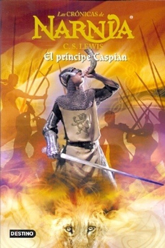 Libro 4. Las Cronicas De Narnia De C. S. Lewis