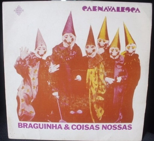 Compacto Vinil Braguinha & Coisas Nossas Carnavalesca Raro