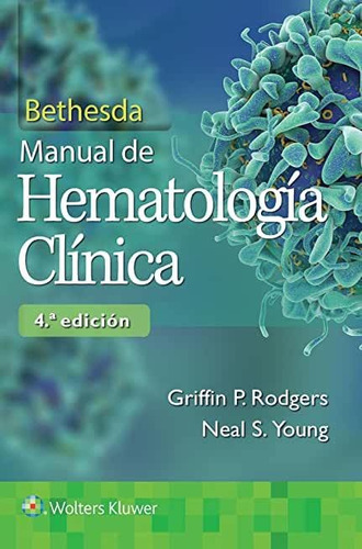 Bethesda Manual De Hematología Clínica 4 Ed. ¡!