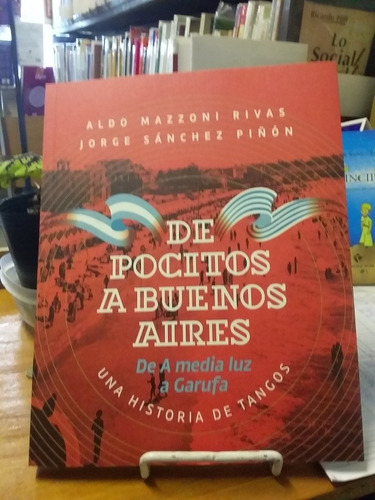 De Pocitos A Buenos Aires Una Historia De Tangos