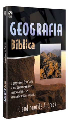 Geografia bíblica, de Andrade, Claudionor Correa de. Editora Casa Publicadora das Assembleias de Deus, capa mole em português, 1987