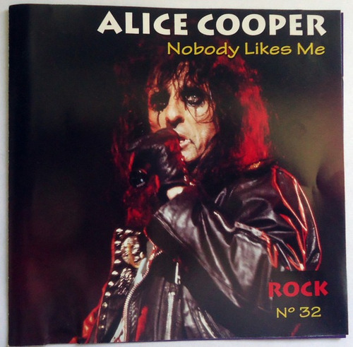 Alice Cooper - Nobody Likes Me - Cd Importado Original! 