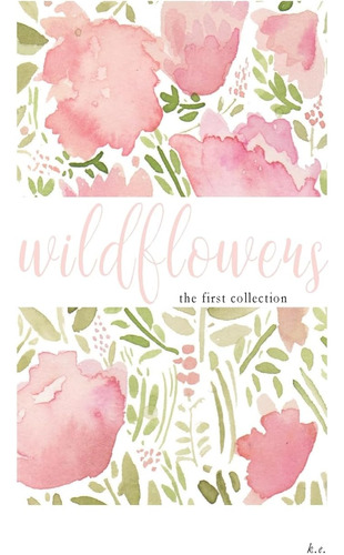 Libro: En Ingles Wildflowers The First Collection