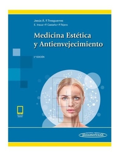Libro Medicina Estetica Y Antienvejecimiento 2ed.