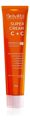 Super Cream C + C 30g Belvittà - Nanosferas Vitamina C 20% Tipo de pele Todo tipo de piel