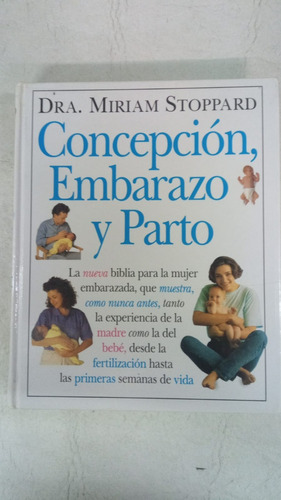 Concepcion Embarazo Y Parto - Miriam Stoppard 