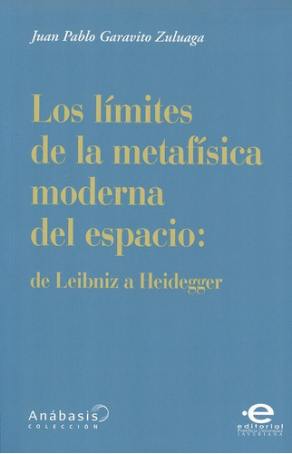 Los Limites De La Metafisica Moderna Del Espacio De Leibniz 