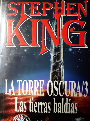 La Torre Oscura 3 / Las Tierras Baldías - Stephen King - Esp