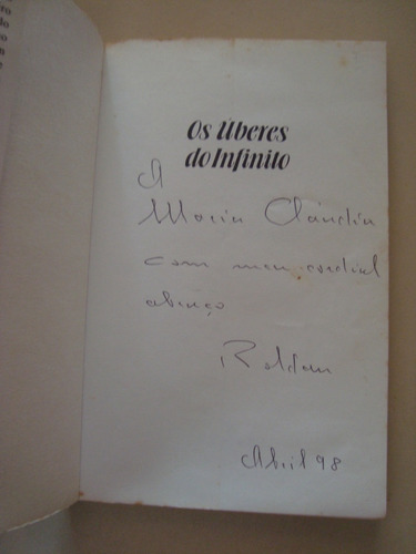 Os Úberes Do Infinito / Autografado / R. Roldan-roldan