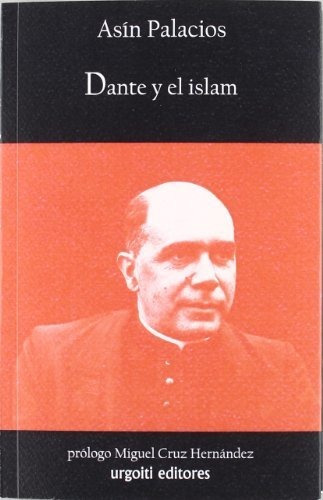 Dante Y El Islam: 1 (historiadores)