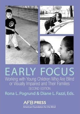 Early Focus - American Foundation For The Blind (paperback)