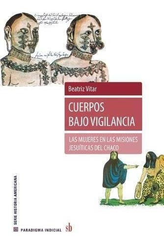 Cuerpos Bajo Vigilancia - Vitar