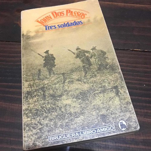 Tres Soldados - John Dos Passos - Libro