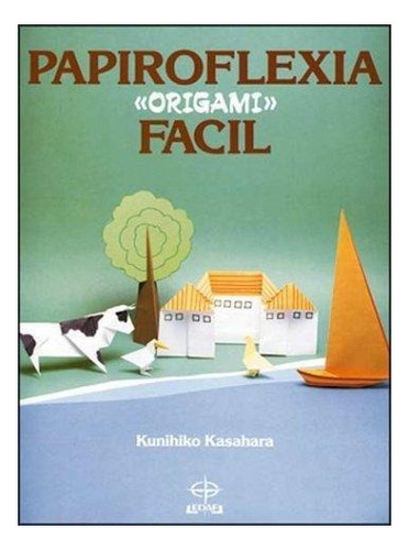 Papiroflexia Origami Facil