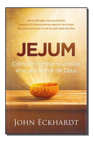 Libro Jejum - Como Encontrar Respostas Se Aproximar Deus De