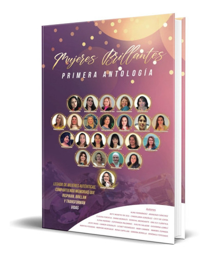 Mujeres Brillantes, Primera Antología, De Vários Autores. Editorial Independently Published, Tapa Blanda En Español, 2023