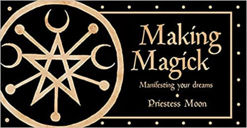 Making Magic., De Priestess Moon. Editorial Rockpool, Tapa Dura, Edición Primera En Inglés, 2020
