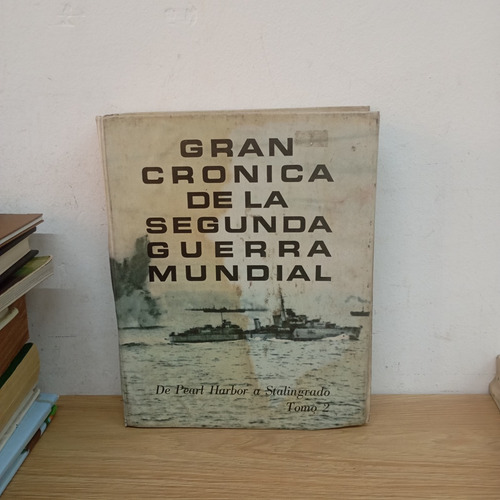 Gran Crónica De La Segunda Guerra Mundial 2. Reader's Digest (Usado)