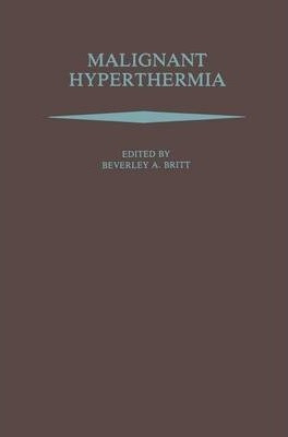 Libro Malignant Hyperthermia - Beverley A. Britt