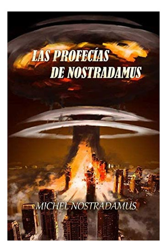 Libro: Las Profecías De Nostradamus (edición En Español)