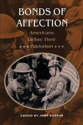 Libro Bonds Of Affection : Americans Define Their Patriot...