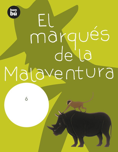 El Marqués De La Malaventura -  Combel Bambú Lf