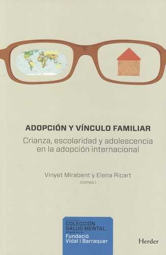 Libro Adopción Y Vínculo Familiar. Crianza, Escolaridad Y A