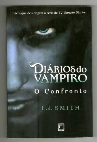 Diários do vampiro: O confronto (Vol. 2)