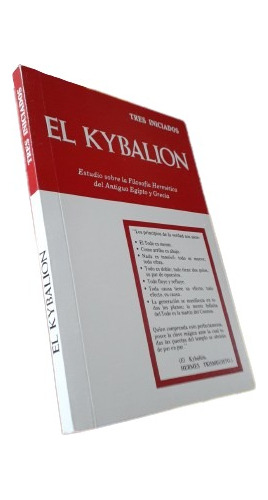 Libro: El Kybalion. Filosofía Del Antiguo Egipto Y Grecia