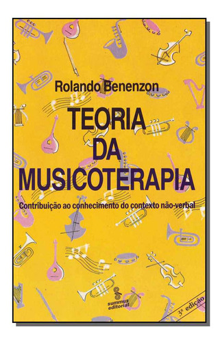 Libro Teoria Da Musicoterapia 03ed 88 De Benenzon Rolando S