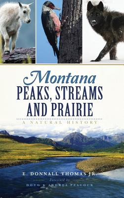 Libro Montana Peaks, Streams And Prairie: A Natural Histo...