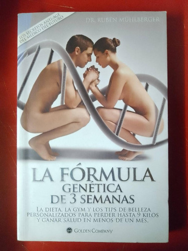 Libro La Formula Genetica De 3 Semanas De Ruben Muhlberger