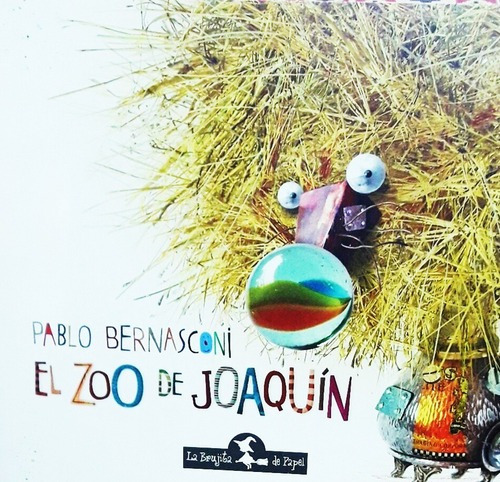 El Zoo De Joaquin  Pablo Bernasconi  Libro  Envio Rayrt