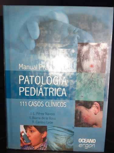 Manual Practico De Patologia Pediatrica 2tomos Navero