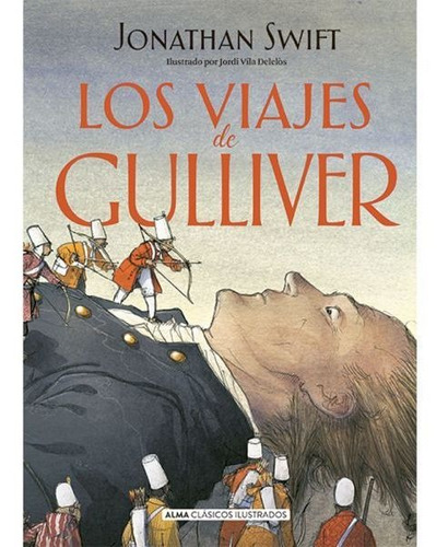 Los Viajes De Gulliver (j. Swift)