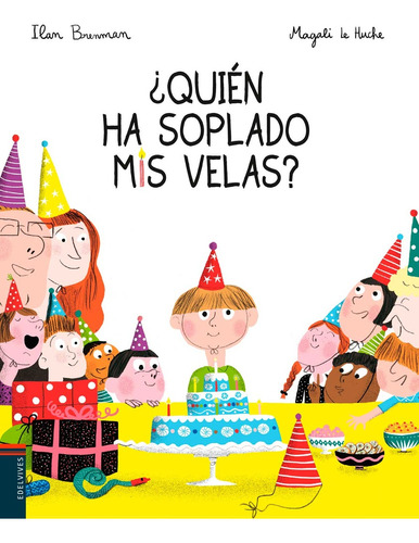 ¿quién Ha Soplado Mis Velas? - Brenman, Huche